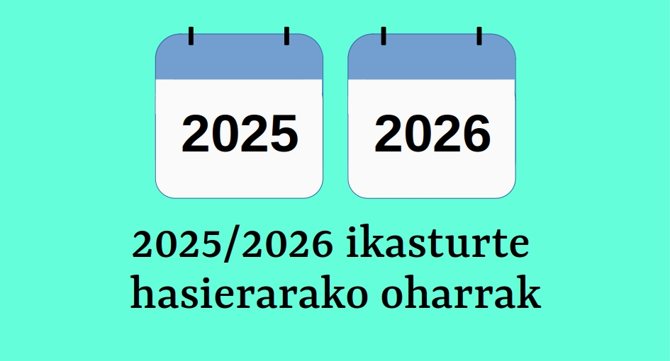 2025/2026 ikasturte hasierako oharrak