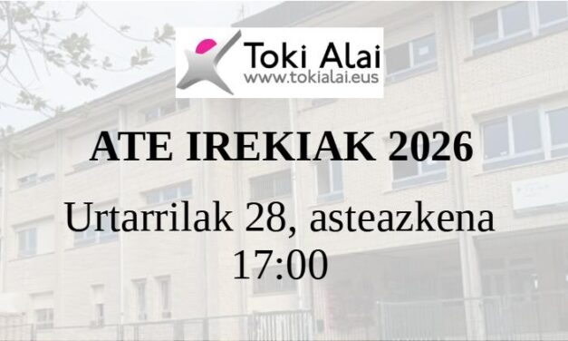 DBH-KO ATE IREKIAK, ZATOZ ESKOLA EZAGUTZERA