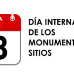 DÍA INTERNACIONAL DE LOS MONUMENTOS Y SITIOS