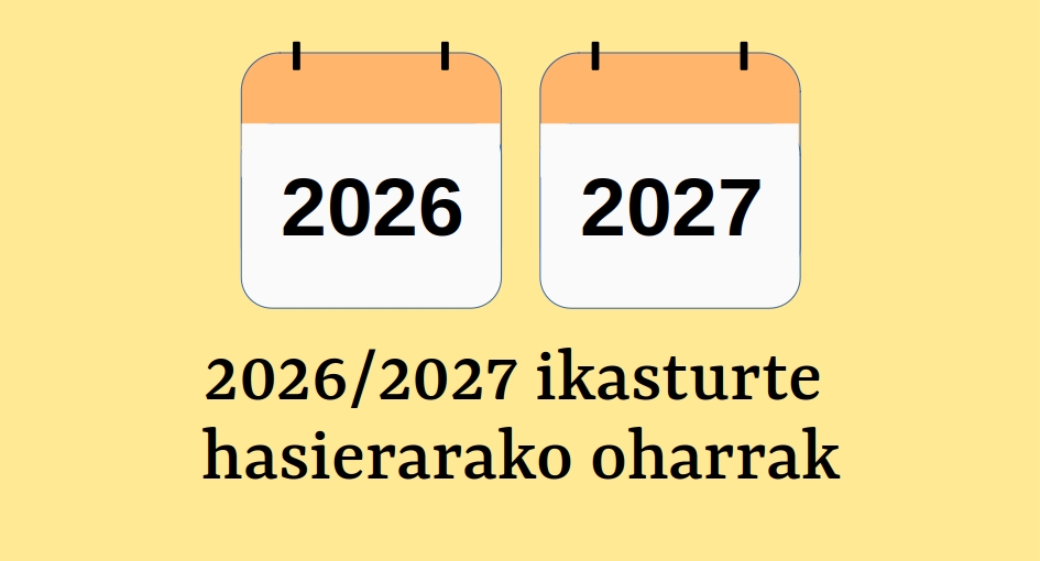 2026/2027 ikasturte hasierako oharrak